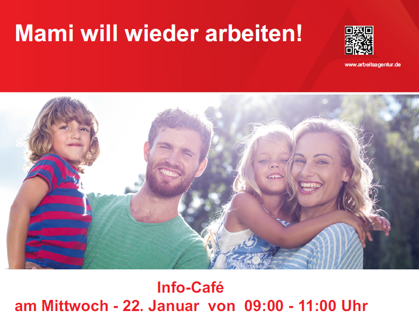 Wenn Mami wieder arbeiten will –  Info Café im BiZ der Arbeitsagentur