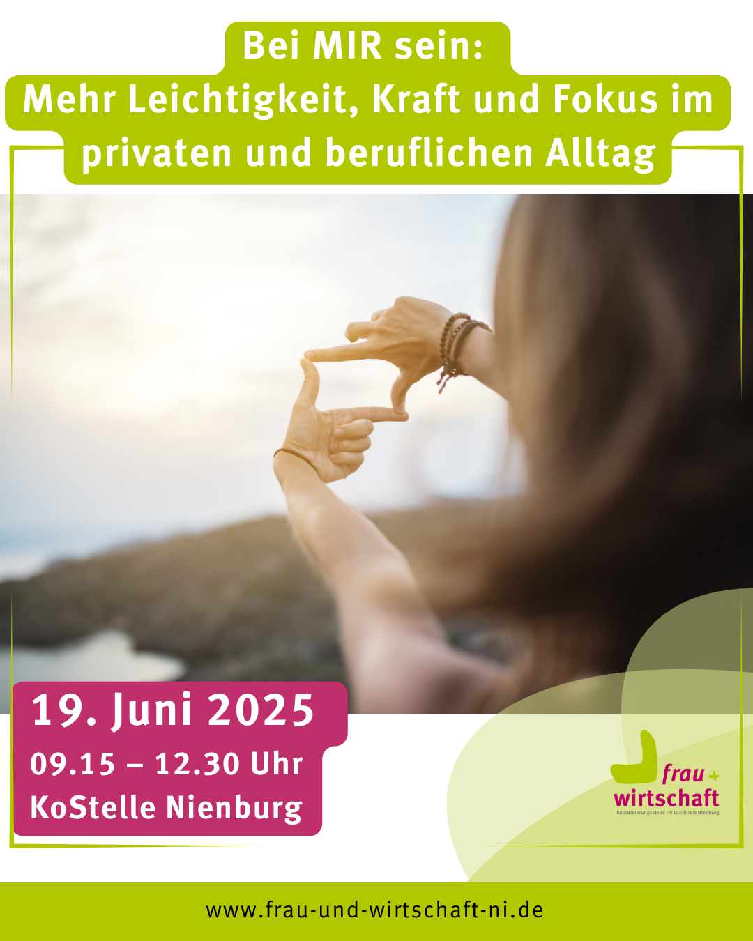 Bei MIR sein – mehr Leichtigkeit, Kraft und Fokus im Alltag